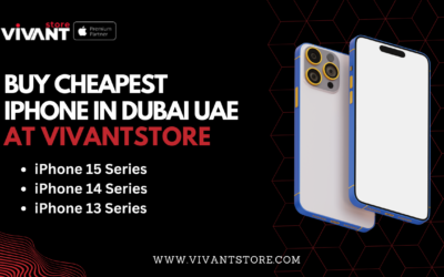 Your Guide to the Best Deals on Cheapest iPhones in Dubai UAE